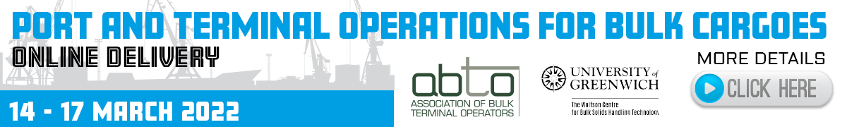 Port and Terminal Operations for Bulk Cargoes. Online Delivery 14 - 17 March 2022 - Click here for more details