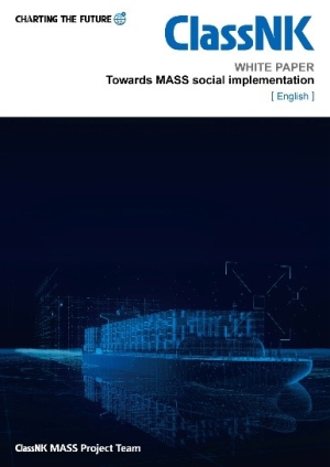ClassNK releases white paper “Towards MASS social implementation” 