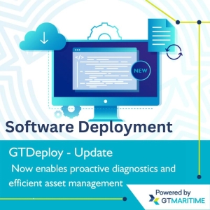 GTMaritime’s enhanced GTDeploy to support advanced fleet management 