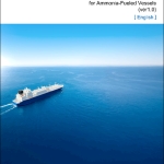 ClassNK’s ‘Guidelines for Safety Operation for Ammonia-Fueled Vessels’ 